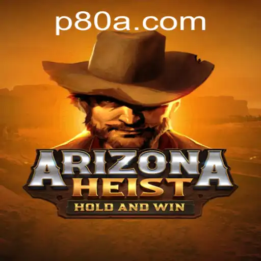 ArizonaHeist: An Immersive Adventure into the Wild West